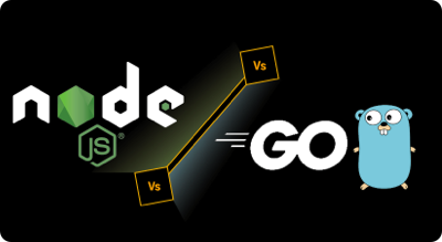 NodeJS vs Golang: Which one to Choose?